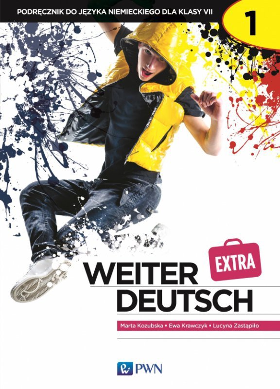 Weiter deutsch extra 1. Język niemiecki. Szkoła podstawowa klasa 7. Podręcznik