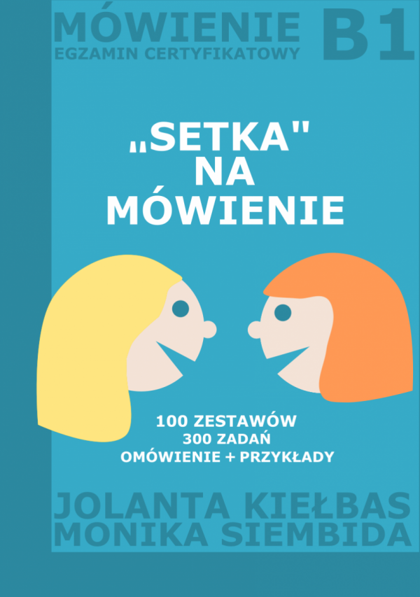Setka Na Mówienie. 100 zestawów, 300 zadań dla poziomu B1 (EBOOK PDF)
