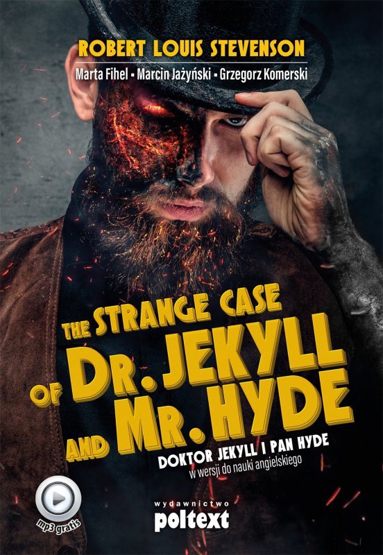 Strange Case of Dr. Jekyll and Mr. Hyde. Doktor Jekyll i Pan Hyde w wersji do nauki angielskiego (EBOOK)