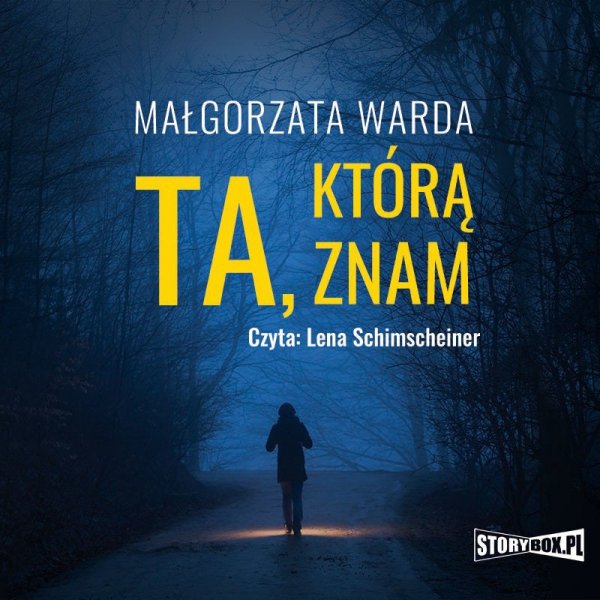 Ta, którą znam -  audiobook