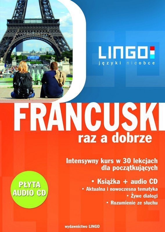 FRANCUSKI raz a dobrze + nagrania Audio. Intensywny kurs w 30 lekcjach - audiobook