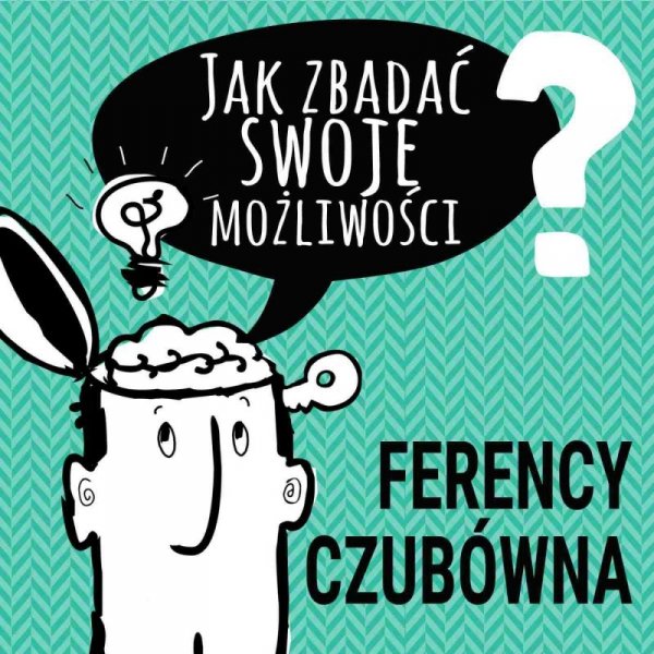 Jak zbadać swoje możliwości - audiobook