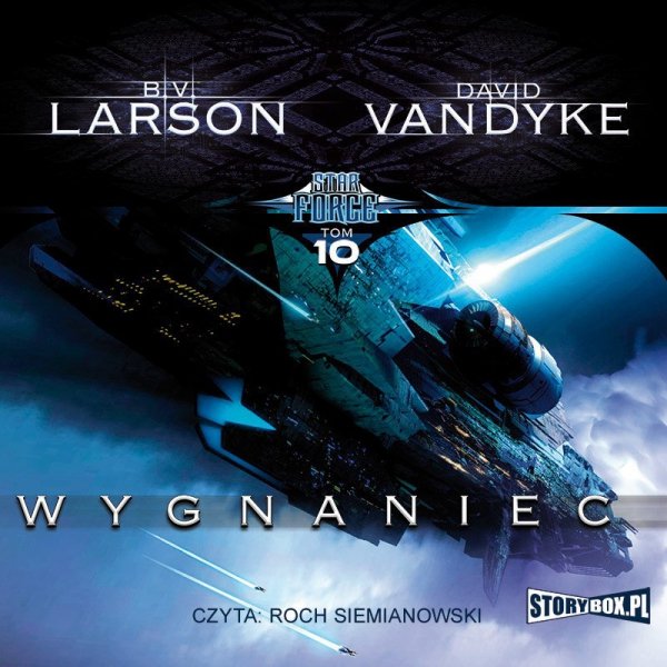 Star Force. Tom 10. Wygnaniec -  audiobook