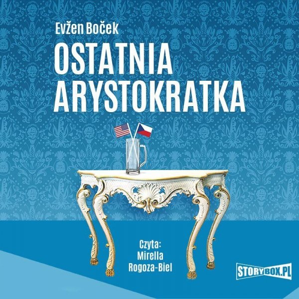 Arystokratka. Tom 1. Ostatnia arystokratka -  audiobook