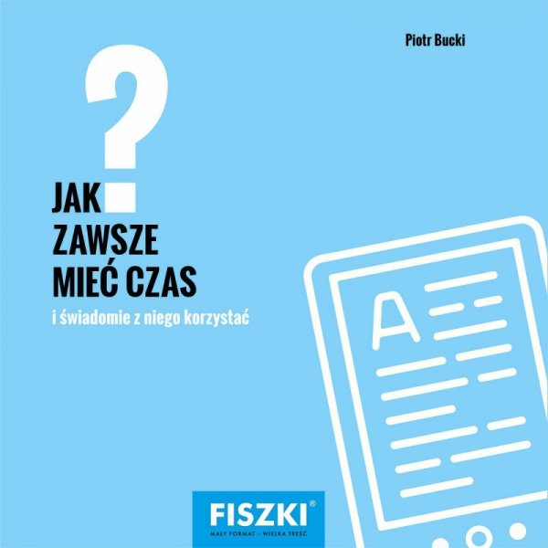 Jak zawsze mieć czas? (EBOOK)