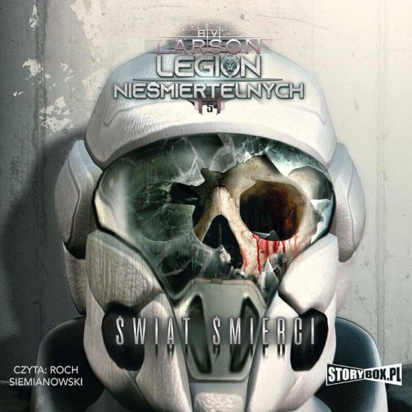 Legion nieśmiertelnych. Tom 5. Świat Śmierci -  audiobook