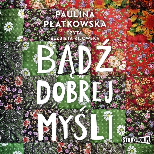Bądź dobrej myśli -  audiobook