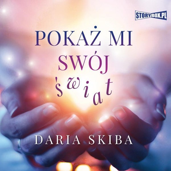 Pokaż mi swój świat -  audiobook