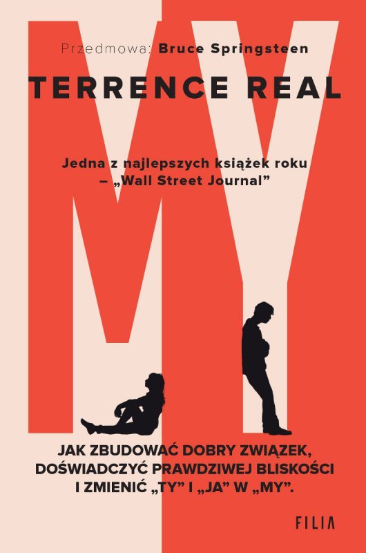 My. Jak zbudować dobry związek, doświadczyć prawdziwej bliskości i zamienić ty i ja w my (EBOOK)