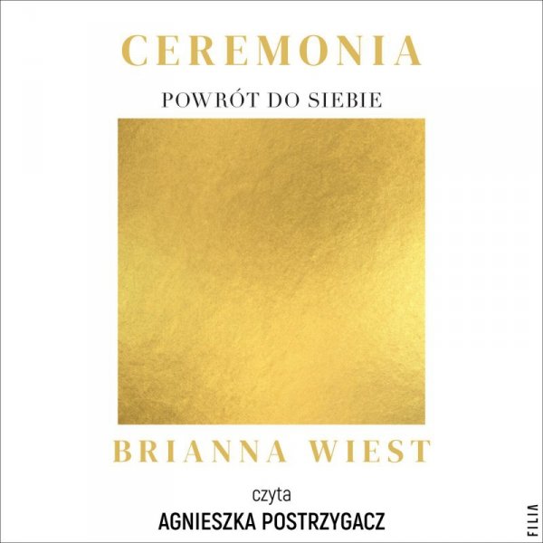 Ceremonia: Powrót do siebie - audiobook (audiobook)