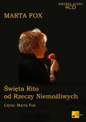 Święta Rito od rzeczy niemożliwych -  audiobook