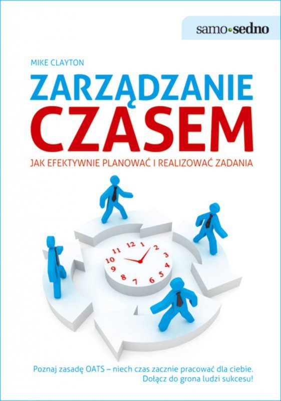 Samo Sedno. Zarządzanie czasem (EBOOK)