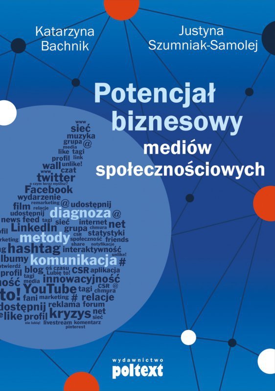 Potencjał biznesowy mediów społecznościowych (EBOOK)