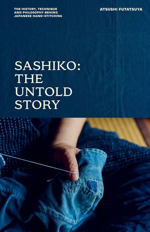 Sashiko. The Untold Story