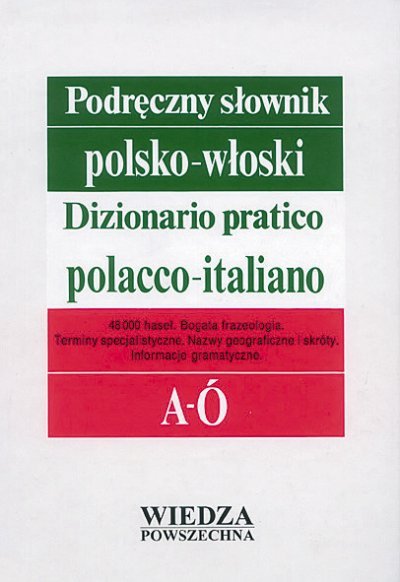 Podręczny słownik polsko-włoski T. 1 A-Ó, T. 2 P-Ż 