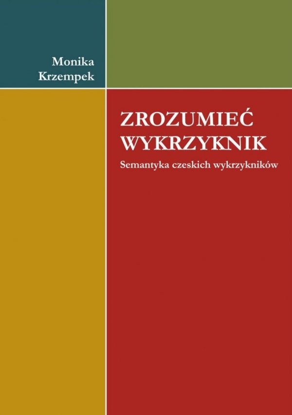 Zrozumieć wykrzyknik. Semantyka czeskich wykrzykników