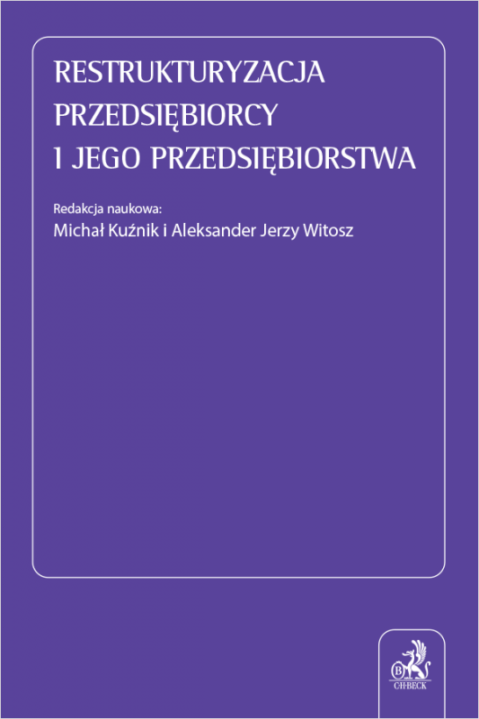 Restrukturyzacja przedsiębiorcy i jego przedsiębiorstwa