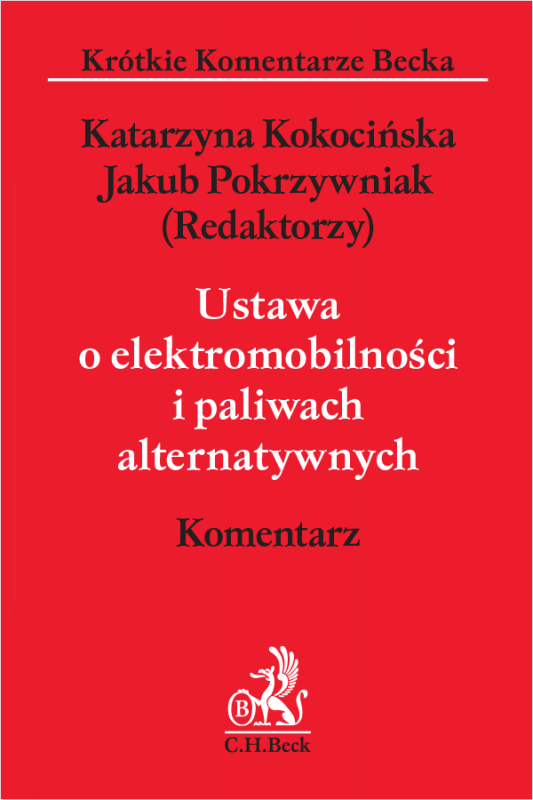 Ustawa o elektromobilności i paliwach alternatywnych. Komentarz