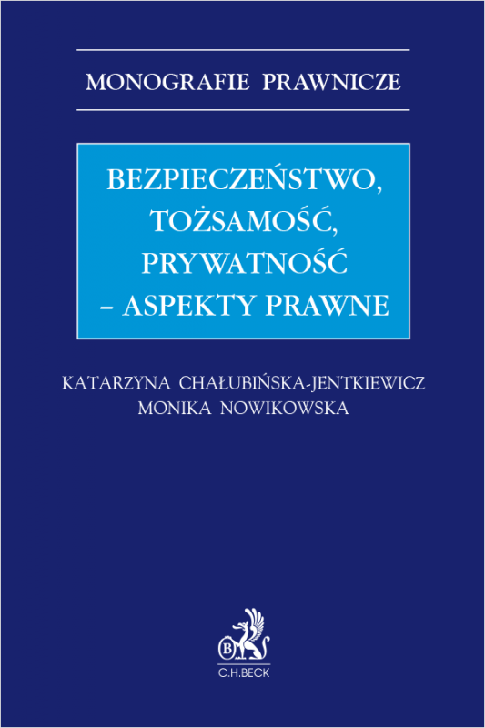Bezpieczeństwo, tożsamość, prywatność – aspekty prawne