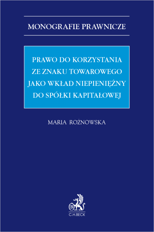 Prawo do korzystania ze znaku towarowego jako wkład niepieniężny do spółki kapitałowej