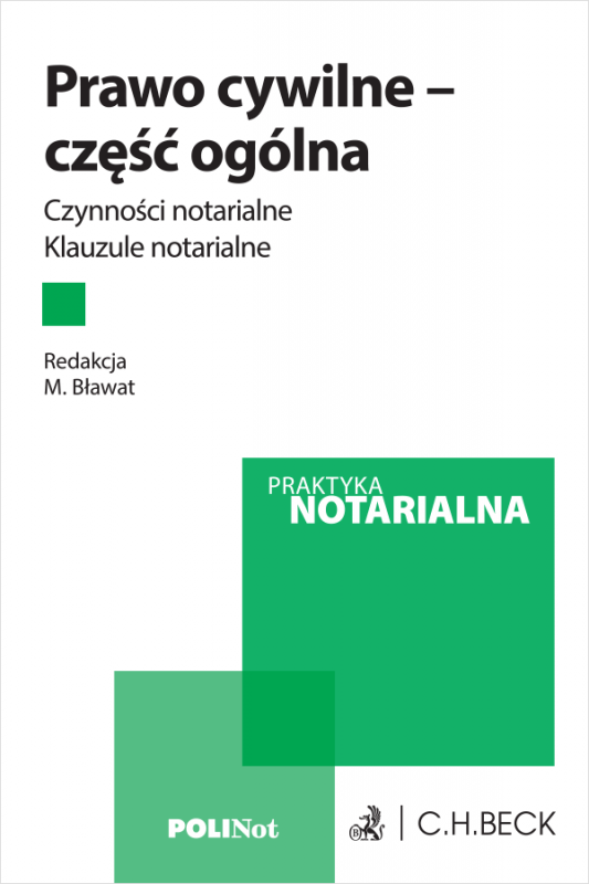 Prawo cywilne - część ogólna. Czynności notarialne. Klauzule notarialne + wzory do pobrania