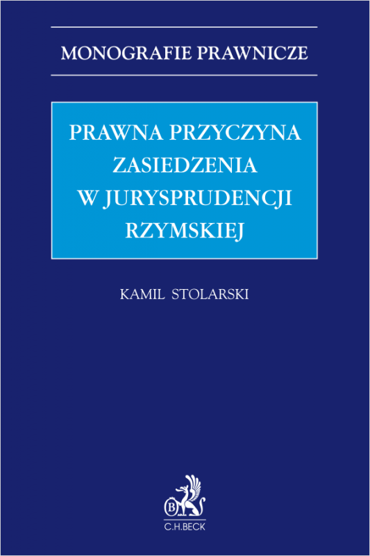 Prawna przyczyna zasiedzenia w jurysprudencji rzymskiej