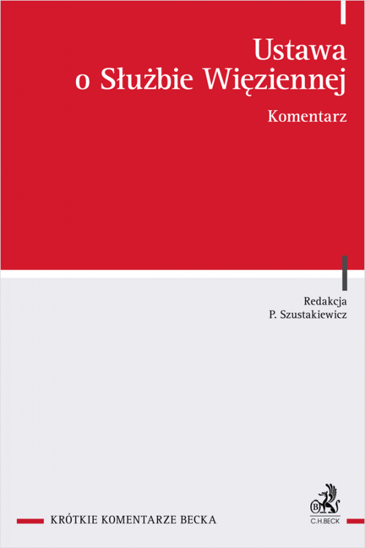 Ustawa o Służbie Więziennej. Komentarz