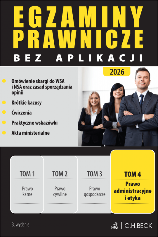 Egzaminy Prawnicze bez aplikacji 2026. Tom 4. Prawo administracyjne i etyka