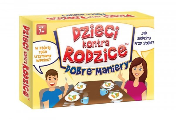 Dzieci kontra rodzice Dobre maniery