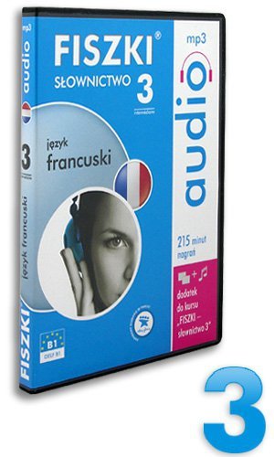 Fiszki Audio. Język francuski. Słownictwo 3 OOP