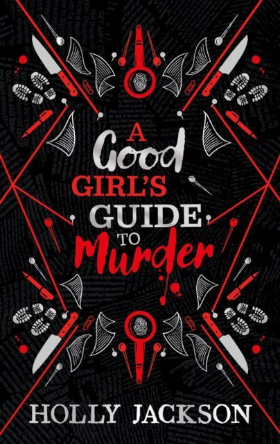 A Good Girl's Guide to Murder. Collectors Edition. Book 1