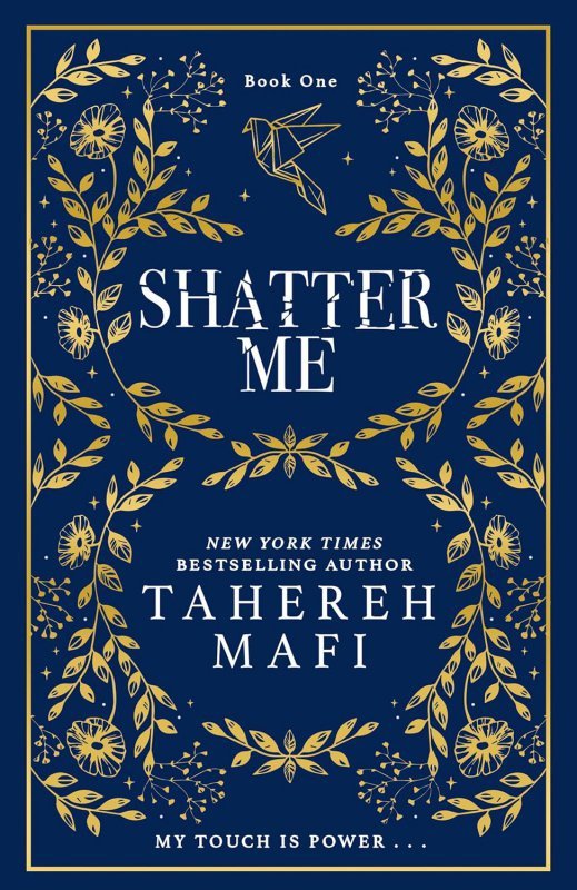 Shatter Me. Shatter Me Collectors Editions