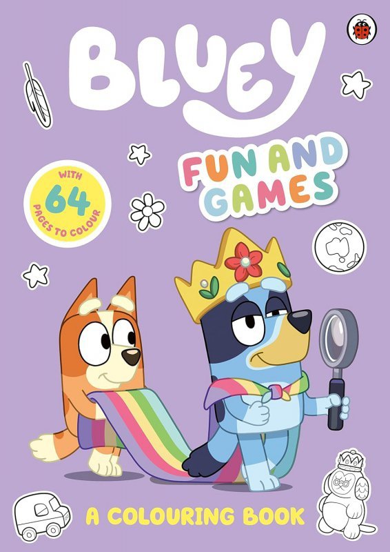 Bluey. Fun and Games. A Colouring Book