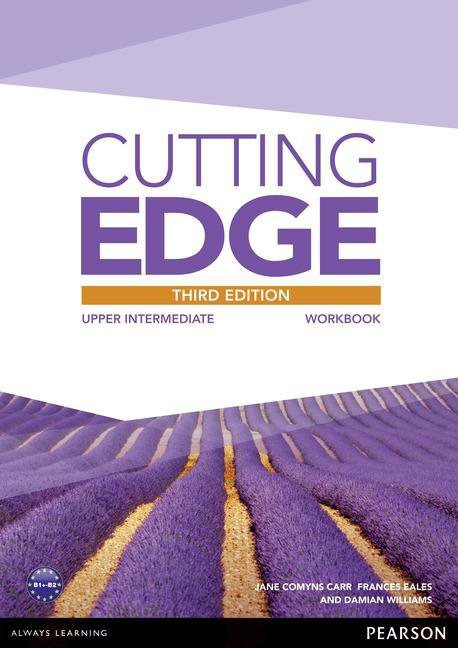 Cutting Edge. Third Edition. Upper Intermediate. Workbook without Key