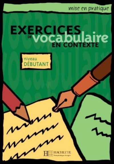 Exercices de vocabulaire en contexte - debutant