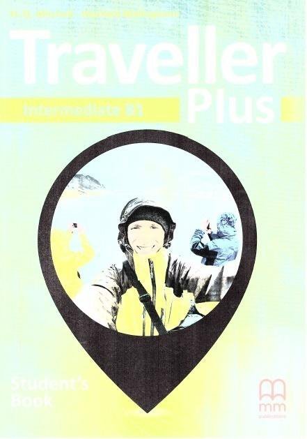 Traveller Plus. Intermediate B1. Student's Book