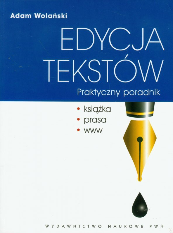 Edycja tekstów. Praktyczny poradnik