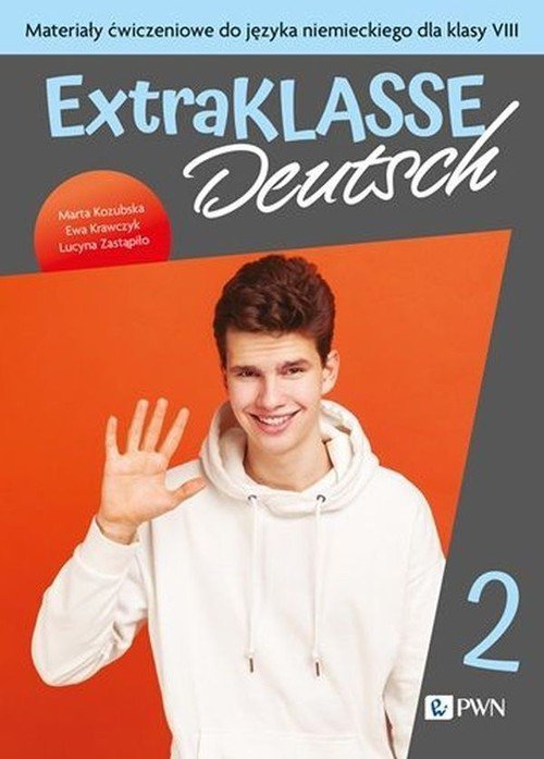 Extraklasse Deutsch 2. A1/A2. Język niemiecki. Klasa 8. Materiały ćwiczeniowe