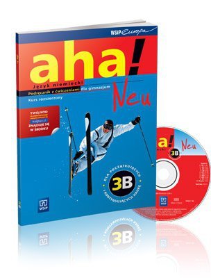AHA NEU 3B Podręcznik z ćwiczeniami +CD rozszerzony - 2014