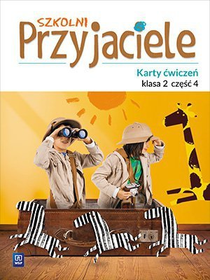 Szkolni przyjaciele. Szkoła podstawowa klasa 2. Karty ćwiczeń część 4