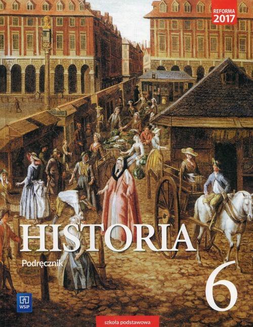 Historia. Szkoła podstawowa klasa 6. Podręcznik