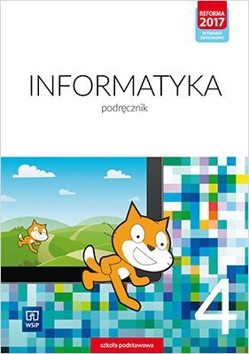 Informatyka. Szkoła podstawowa. Klasa 4. Podręcznik. Nowa edycja 2020-2022