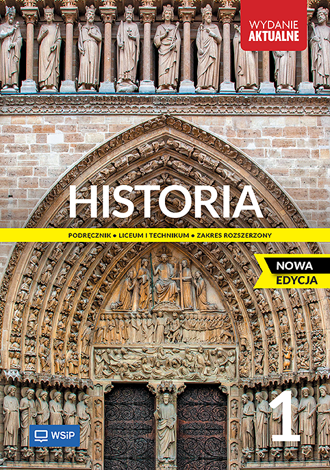 Historia. Podręcznik. Liceum i technikum. Klasa 1. Zakres rozszerzony. Nowa edycja