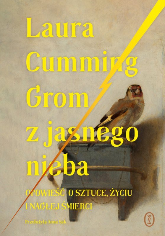 Grom z jasnego nieba. Opowieść o sztuce, życiu i nagłej śmierci