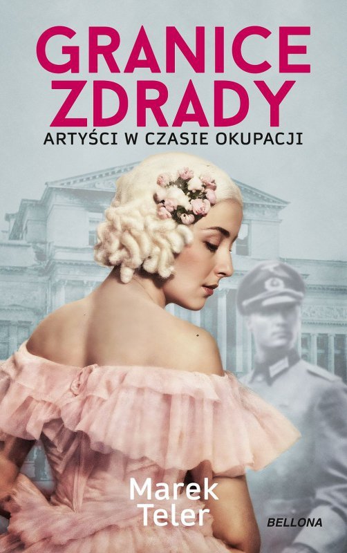 Granice zdrady. Artyści w czasie okupacji