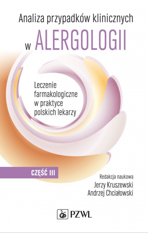 Analiza przypadków klinicznych w alergologii. Część 3