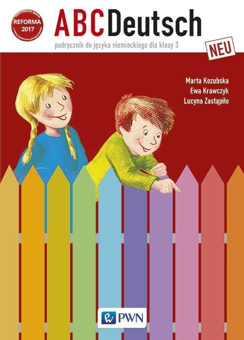 ABC Deutsch Neu. Język niemiecki. Szkoła podstawowa klasa 3. Podręcznik