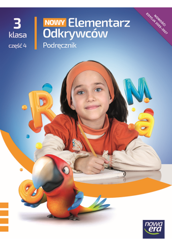 Nowy Elementarz Odkrywców. Szkoła Podstawowa klasa 3 cz. 4. Podręcznik. Edukacja polonistyczna, przy
