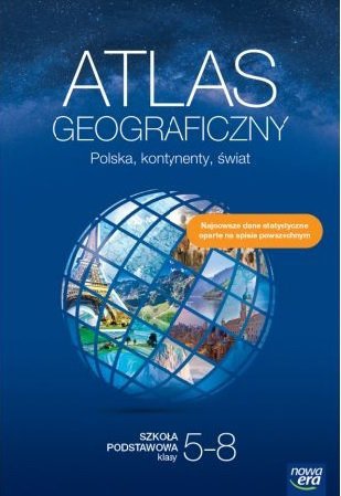 Atlas geograficzny. Szkoła podstawowa klasy 5-8. Polska, kontynenty, świat. Edycja 2023-2025