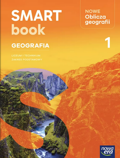 NOWE Oblicza geografii 1. Liceum i technikum. Zakres podstawowy. Nowość 2025 Smartbook